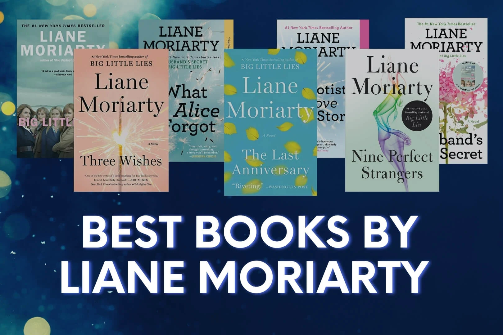 Liane Moriarty